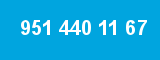 951 440 11 67 951 440 11 67